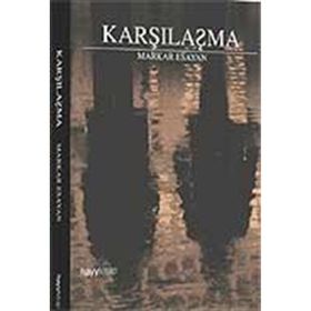 KARŞILAŞMA - MARKAR ESAYAN