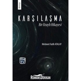 Karşılaşma - Mehmet Fatih Atalay