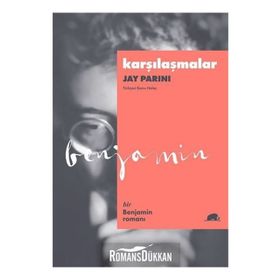Karşılaşmalar - Bir Benjamin Romanı - Jay Parini