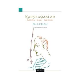 Karşılaşmalar - Paul Celan