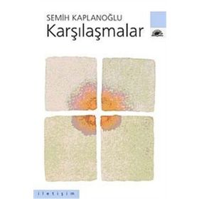 KARŞILAŞMALAR - SEMIH KAPLANOĞLU