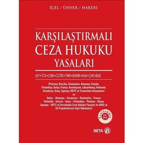 KARŞILAŞTIRMALI CEZA HUKUKU YASALARI - YENER ÜNVER;KAYIHAN İÇEL