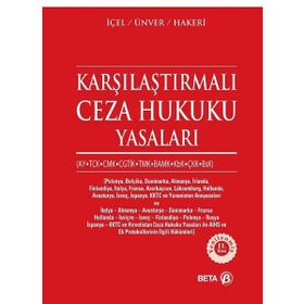 KARŞILAŞTIRMALI CEZA HUKUKU YASALARI - YENER ÜNVER;KAYIHAN İÇEL
