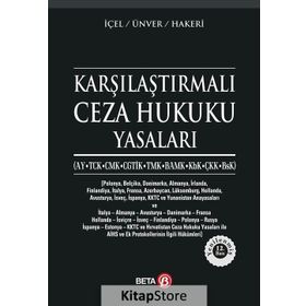 KARŞILAŞTIRMALI CEZA HUKUKU YASALARI - YENER ÜNVER;KAYIHAN İÇEL