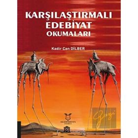 Karşılaştırmalı Edebiyat Okumaları - Kadir Can Dilber