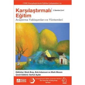 Karşılaştırmalı Eğitim Araştırma Yaklaşımları ve Metodları - Pegem Akademi Yayıncılık
