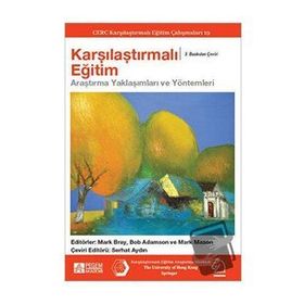 Karşılaştırmalı Eğitim Araştırma Yaklaşımları ve Metodları - Pegem Akademi Yayıncılık