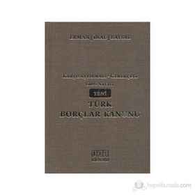 KARŞILAŞTIRMALI - GEREKÇELİ 6098 SAYILI YENI TÜRK BORÇLAR KANUNU - KOLEKTIF