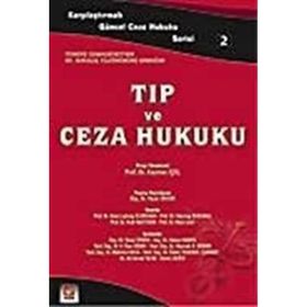 KARŞILAŞTIRMALI GÜNCEL CEZA HUKUKU SERISI 2 TIP VE CEZA HUKUKU - YENER ÜNVER