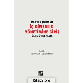 Karşılaştırmalı İç Güvenlik Yönetimine Giriş Ülke Örnekleri - Can Umut Çiner