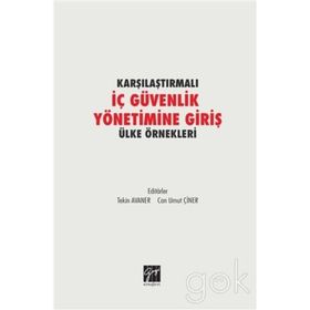 Karşılaştırmalı İç Güvenlik Yönetimine Giriş Ülke Örnekleri - Can Umut Çiner