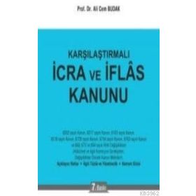 KARŞILAŞTIRMALI İCRA VE İFLAS KANUNU - ALI CEM BUDAK;TÜLAY ÖZER