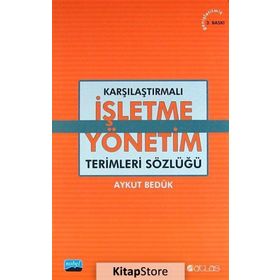 Karşılaştırmalı İşletme - Yönetim Terimleri Sözlüğü - Aykut Bedük