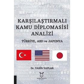 Karşılaştırmalı Kamu Diplomasisi Analizi Akademisyen Kitabevi