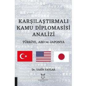 Karşılaştırmalı Kamu Diplomasisi Analizi Akademisyen Kitabevi