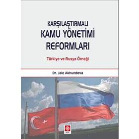 Karşılaştırmalı Kamu Yönetimi Reformları - Jale Akhundova