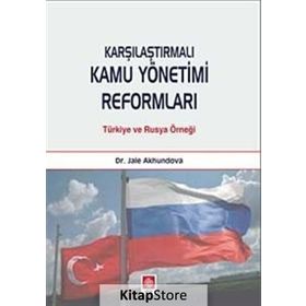Karşılaştırmalı Kamu Yönetimi Reformları - Jale Akhundova
