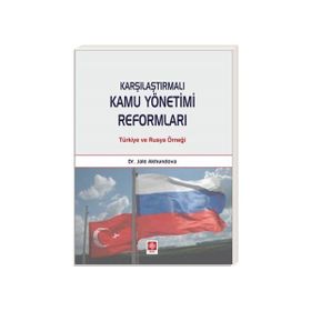 Karşılaştırmalı Kamu Yönetimi Reformları - Jale Akhundova