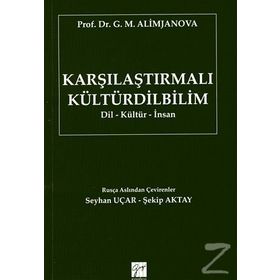 Karşılaştırmalı Kültürdilbilim - G. M. Alimjanova Prof. Dr. G. M. Alimjanova