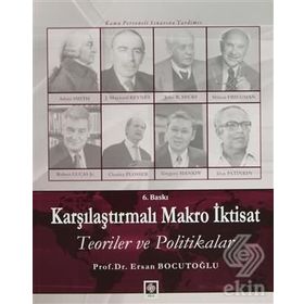 KARŞILAŞTIRMALI MAKRO İKTISAT TEORILER VE POLITIKALAR - ERSAN BOCUTOĞLU