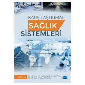 Karşılaştırmalı Sağlık Sistemleri - Nobel Yayınevi
