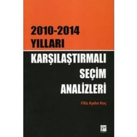 Karşılaştırmalı Seçim Analizleri - Filiz Aydın Koç