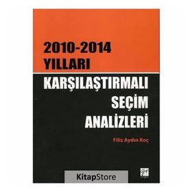 Karşılaştırmalı Seçim Analizleri - Filiz Aydın Koç