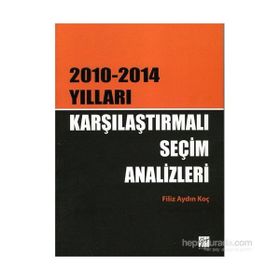 Karşılaştırmalı Seçim Analizleri - Filiz Aydın Koç