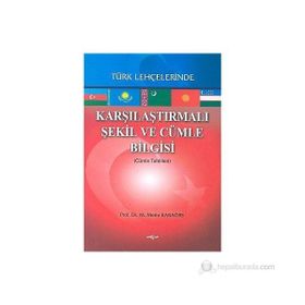 Karşılaştırmalı Şekil ve Cümle Bilgisi Türk Lehçelerinde - Metin Karaörs