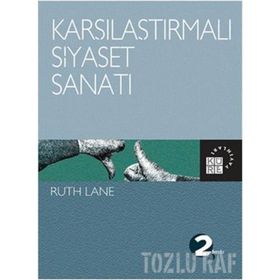 KARŞILAŞTIRMALI SIYASET SANATI - RUTH LANE
