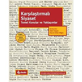 KARŞILAŞTIRMALI SIYASET TEMEL KONULAR VE YAKLAŞIMLAR - HASRET DIKICI BILGIN;SABRI SAYARI