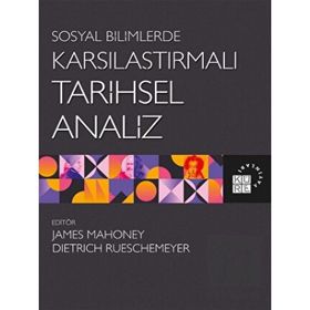 Karşılaştırmalı Tarihsel Analiz Sosyal Bilimlerde Küre Yayınları