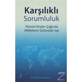 Karşılıklı Sorumluluk - Michael Laitman Anatloy Ulianov