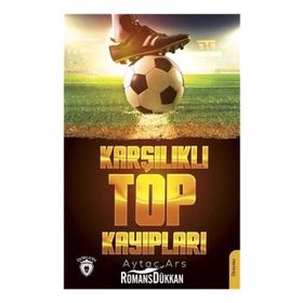 Karşılıklı Top Kayıpları - Aytaç Ars