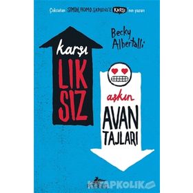 Karşılıksız Aşkın Avantajları - Becky Albertalli
