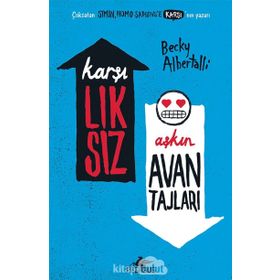 Karşılıksız Aşkın Avantajları - Becky Albertalli