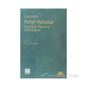 KARŞIT HAFIZALAR SOYKIRIMIN ÖNEMİ VE ETKISI ÜZERİNE - DAN DINER