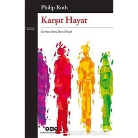 Karşıt Hayat - Philip Roth