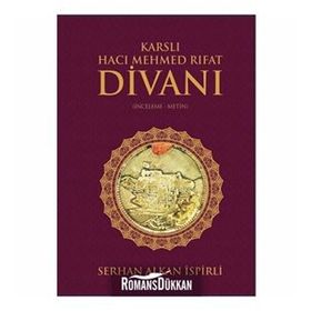 Karslı Hacı Mehmed Rıfat Divanı - Serhan Alkan İspirli