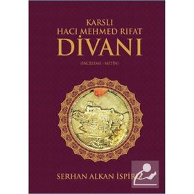 Karslı Hacı Mehmed Rıfat Divanı - Serhan Alkan İspirli