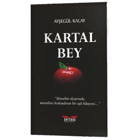 Kartal Bey - Ayşegül Kalay