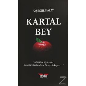Kartal Bey - Ayşegül Kalay