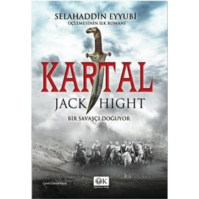KARTAL BIR SAVAŞÇI DOĞUYOR - JACK HIGHT