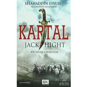 KARTAL BIR SAVAŞÇI DOĞUYOR - JACK HIGHT