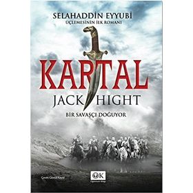 KARTAL BIR SAVAŞÇI DOĞUYOR - JACK HIGHT
