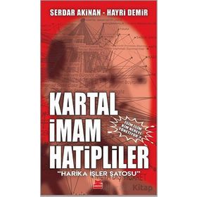 Kartal İmam Hatipliler Serdar Akinan Kırmızı Kedi Yayınevi