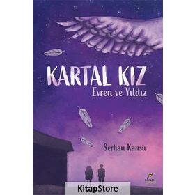 Kartal Kız - Evren ve Yıldız - Serhan Kansu