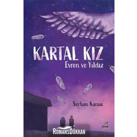 Kartal Kız - Evren ve Yıldız - Serhan Kansu