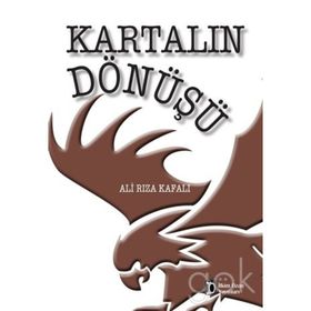 Kartalın Dönüşü - Ali Rıza Kafalı