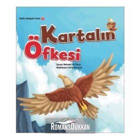 Kartalın Öfkesi - Mutlu Hikayeler Serisi 2 - Mehmet Ali Özkan